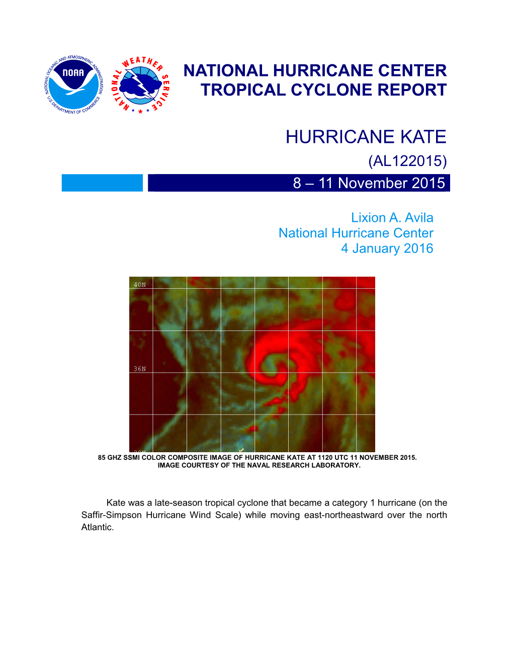 HURRICANE KATE (AL122015) 8 – 11 November 2015