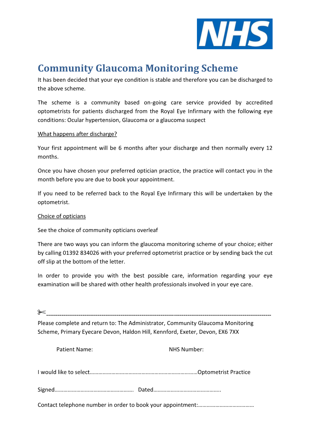 Community Glaucoma Monitoring Scheme It Has Been Decided That Your Eye Condition Is Stable and Therefore You Can Be Discharged to the Above Scheme