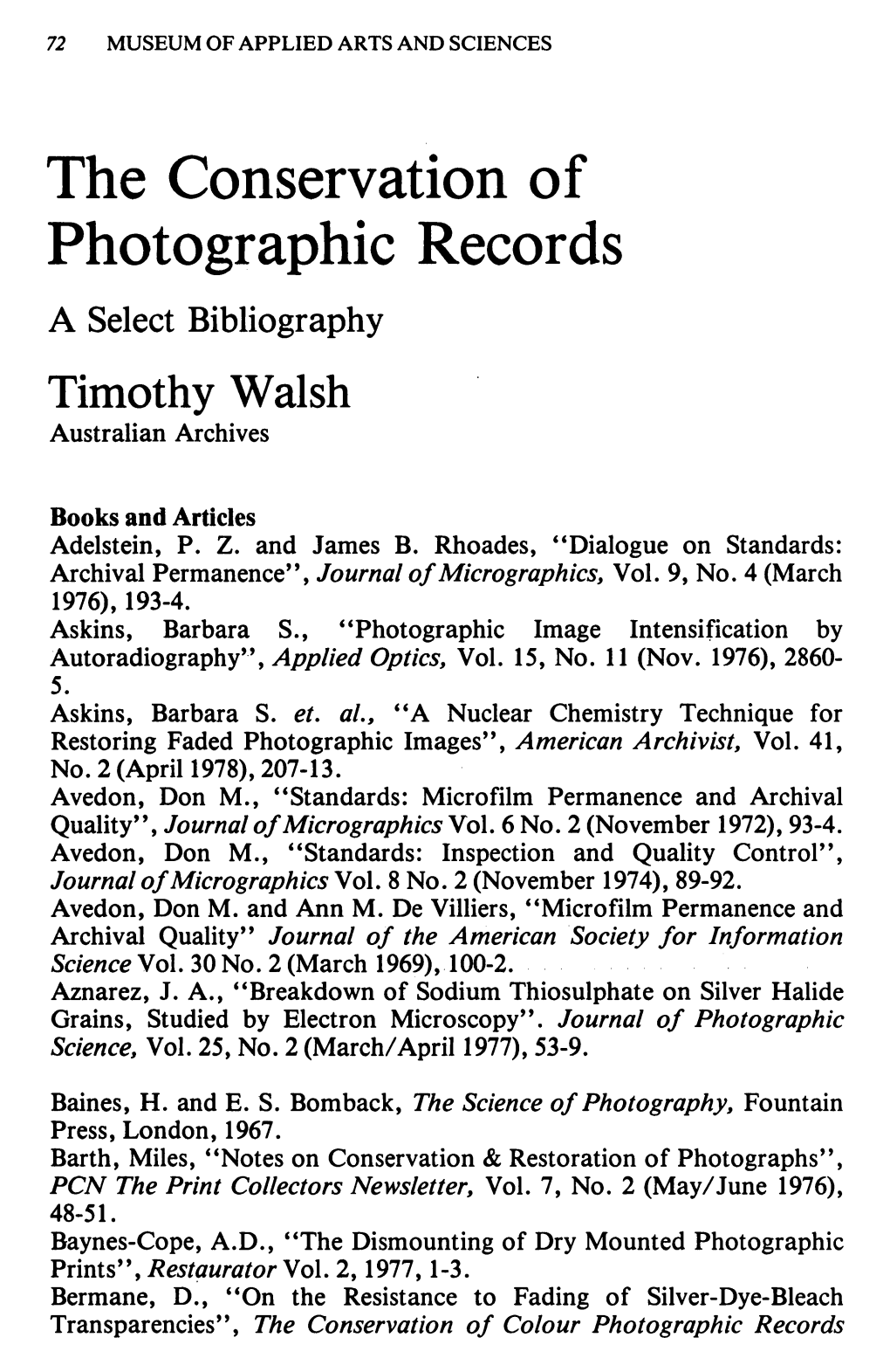 The Conservation of Photographic Records a Select Bibliography Timothy Walsh Australian Archives