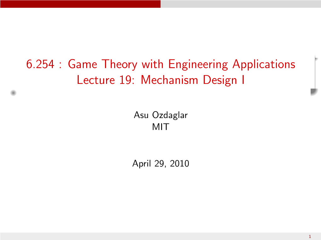 Mechanism Design I