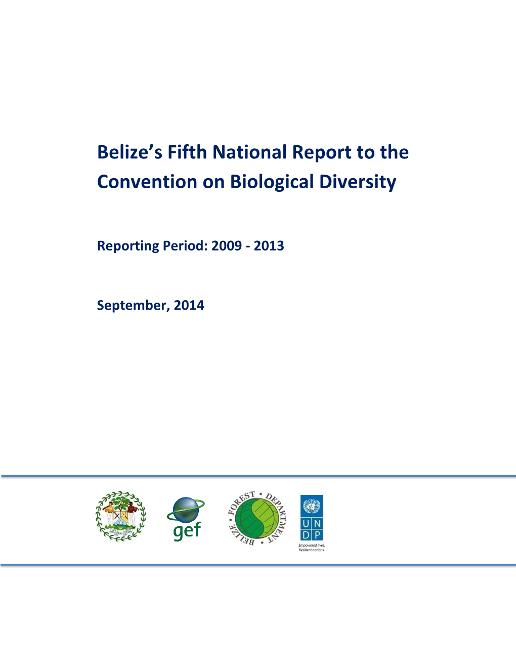 Belize's Fifth National Report to the Convention on Biological Diversity