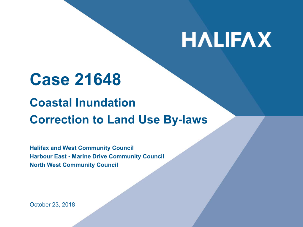 Case 21648 Coastal Inundation Correction to Land Use By-Laws