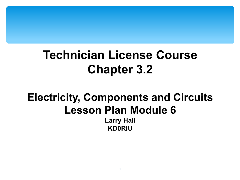 Technician License Course Chapter 3.2