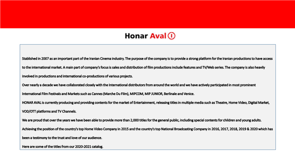 Stablished in 2007 As an Important Part of the Iranian Cinema Industry