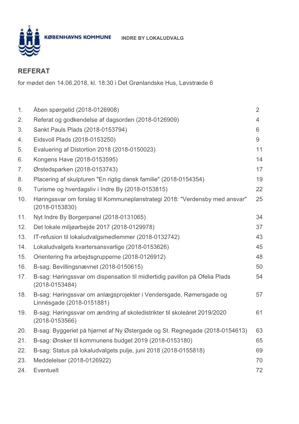 REFERAT for Mødet Den 14.06.2018, Kl