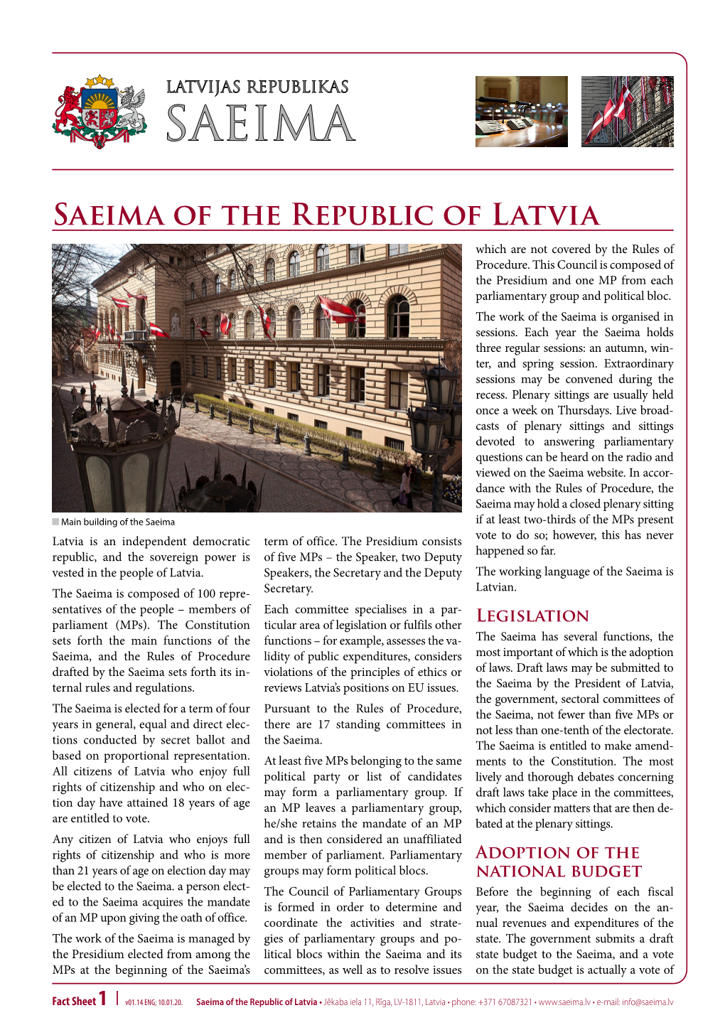 Saeima of the Republic of Latvia Which Are Not Covered by the Rules of Procedure