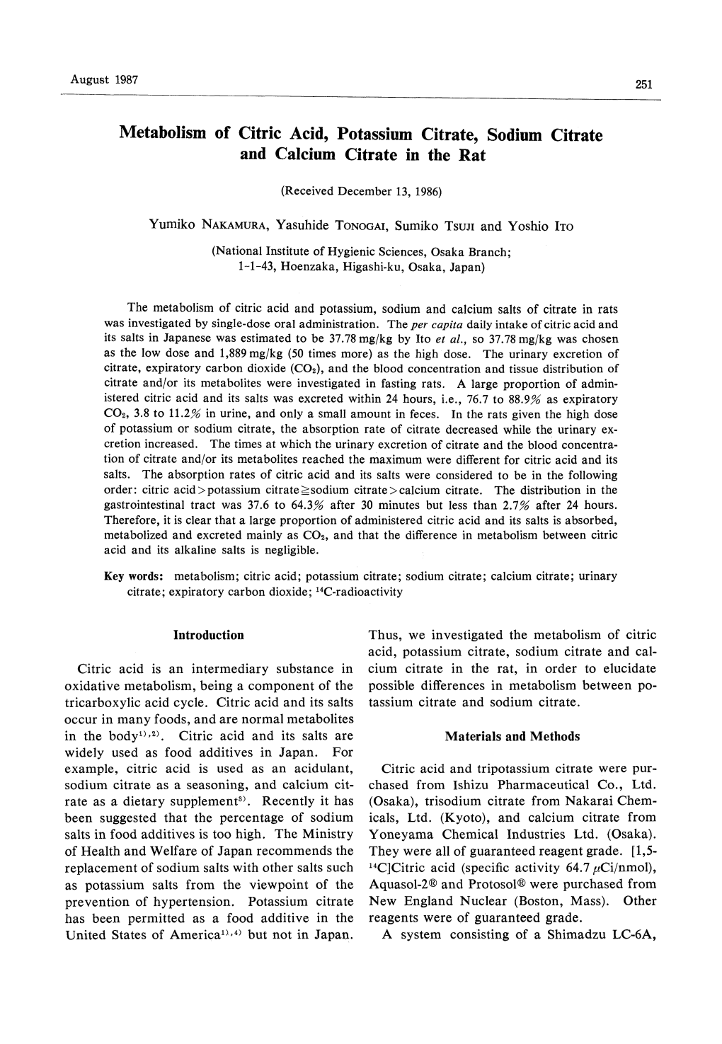 Metabolism of Citric Acid, Potassium Citrate, Sodium Citrate and Calcium Citrate in the Rat (Received December 13, 1986) Yumiko