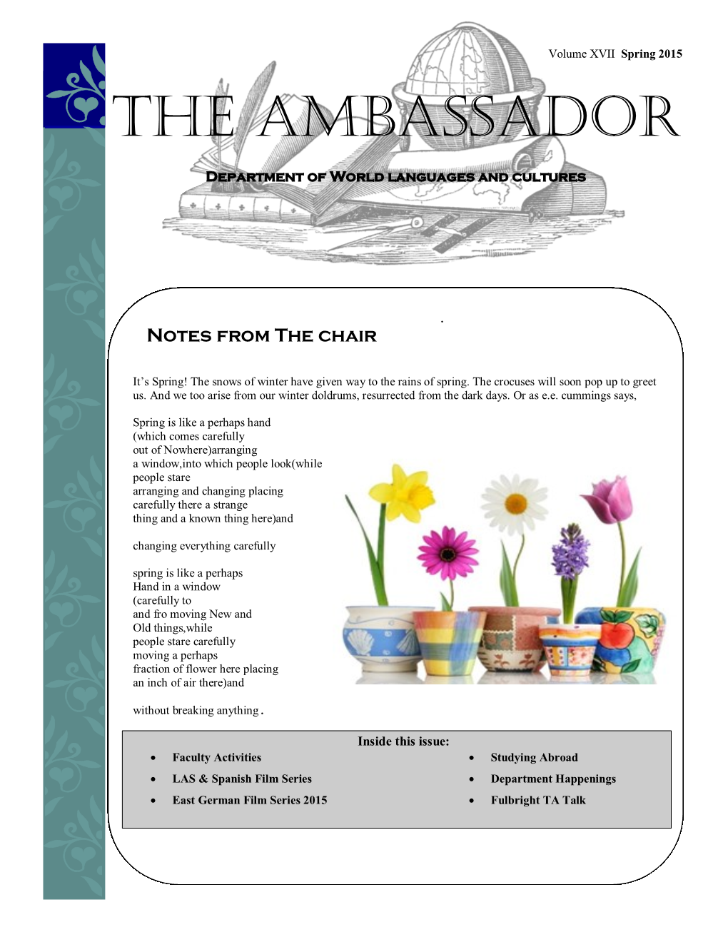 Spring 2015 the AMBASSADOR