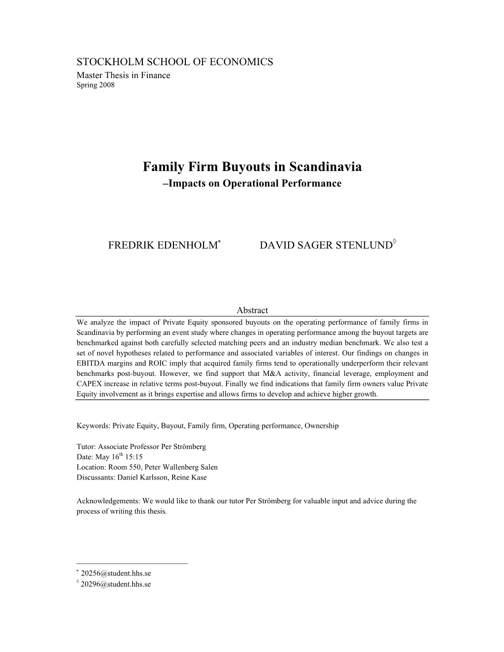 Family Firm Buyouts in Scandinavia –Impacts on Operational Performance