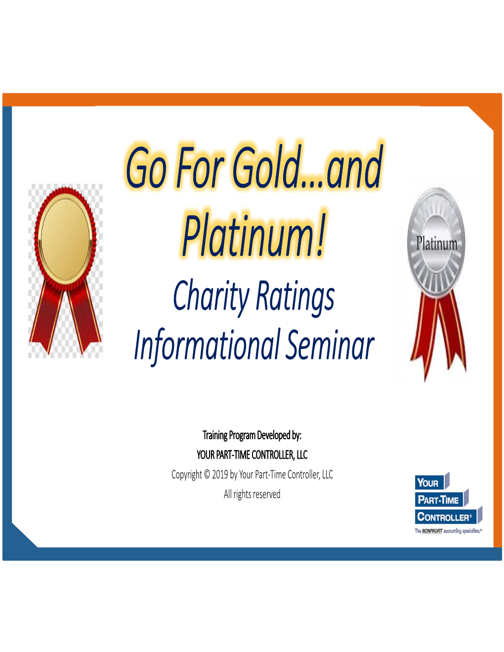 Go for Gold…And Platinum! Charity Ratings Informational Seminar