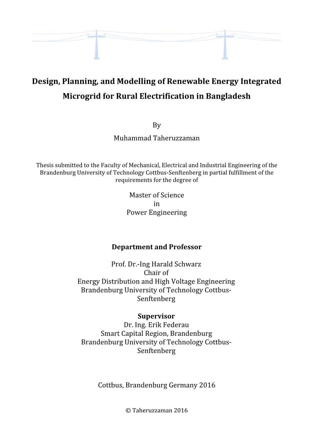 Design, Planning, and Modelling of Renewable Energy Integrated Microgrid for Rural Electrification in Bangladesh