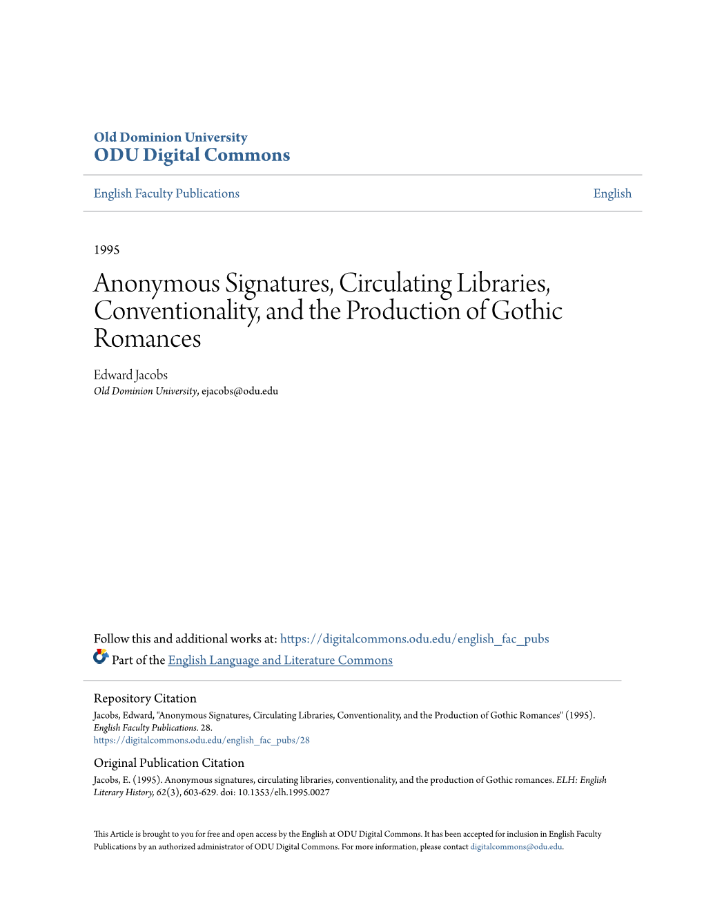 Anonymous Signatures, Circulating Libraries, Conventionality, and the Production of Gothic Romances Edward Jacobs Old Dominion University, Ejacobs@Odu.Edu