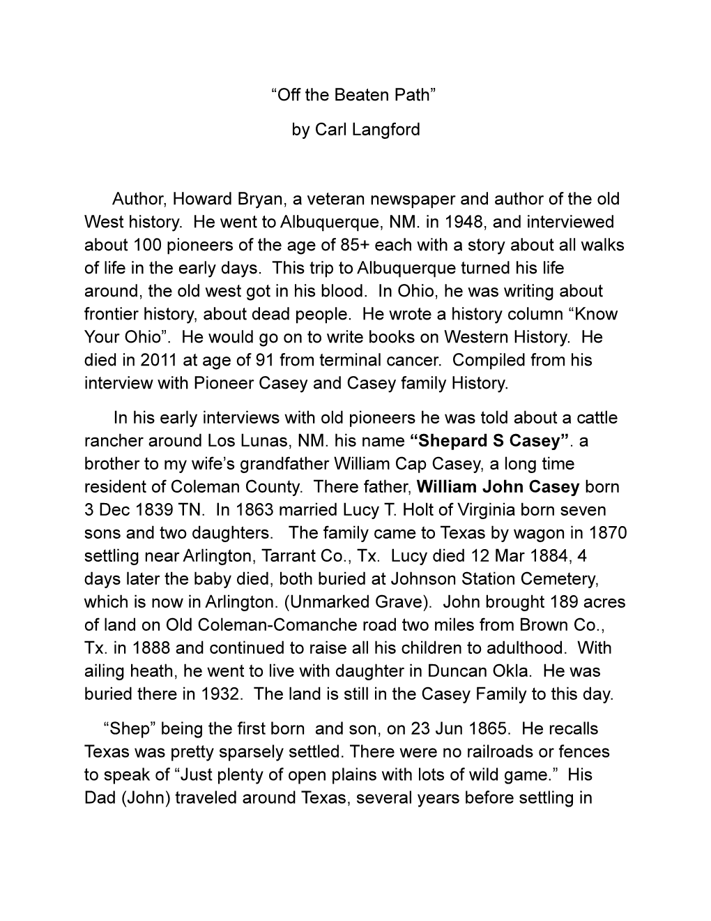 “Off the Beaten Path” by Carl Langford Author, Howard Bryan, a Veteran Newspaper and Author of the Old West History. He
