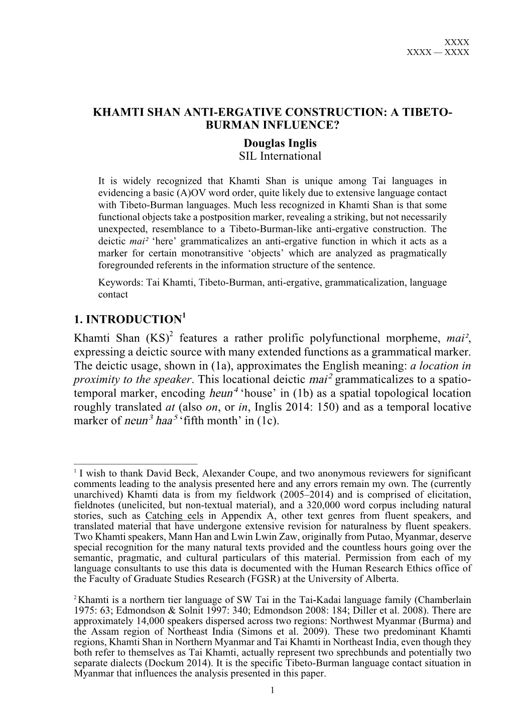 KHAMTI SHAN ANTI-ERGATIVE CONSTRUCTION: a TIBETO- BURMAN INFLUENCE? Douglas Inglis SIL International