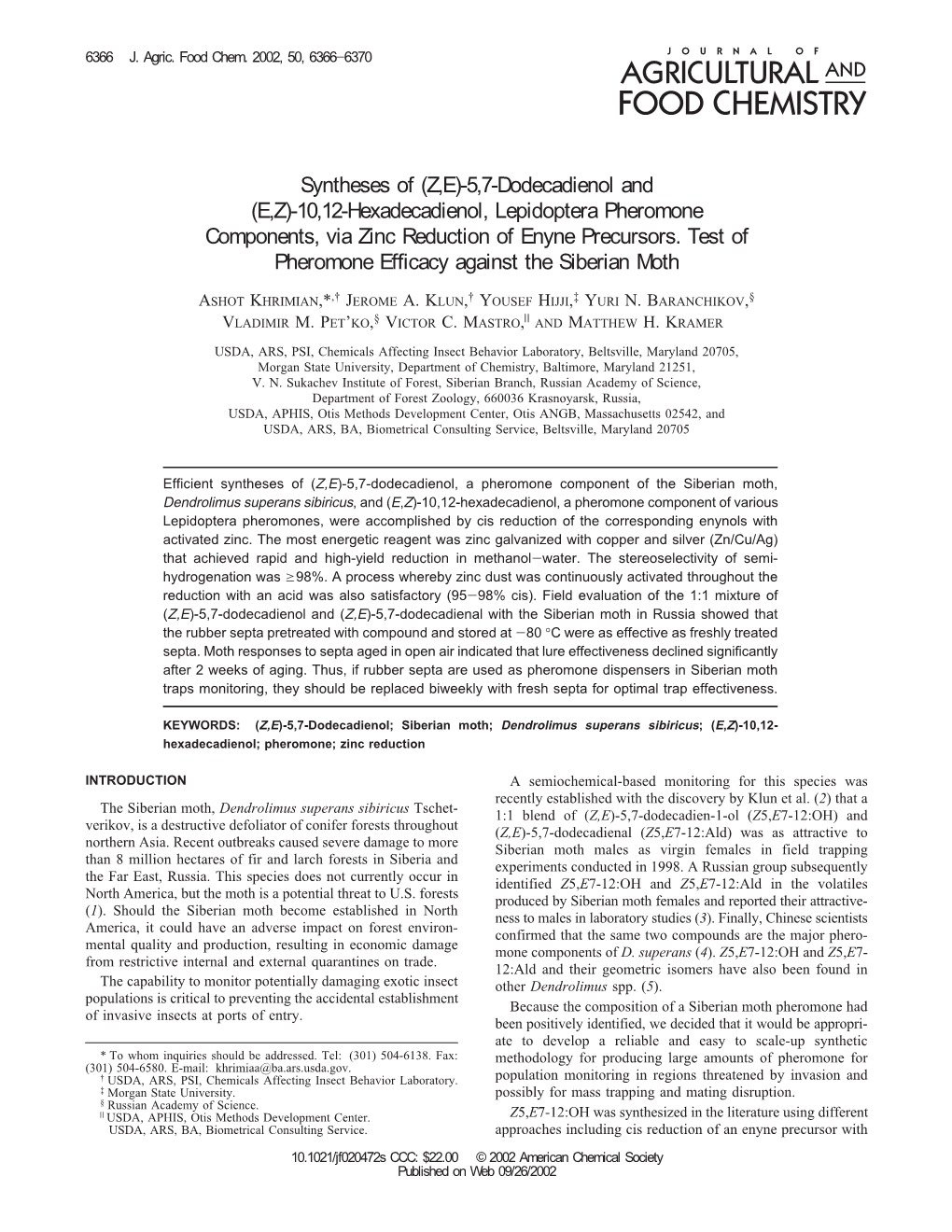 Syntheses of (Z,E)-5,7-Dodecadienol and (E,Z)-10,12-Hexadecadienol, Lepidoptera Pheromone Components, Via Zinc Reduction of Enyne Precursors