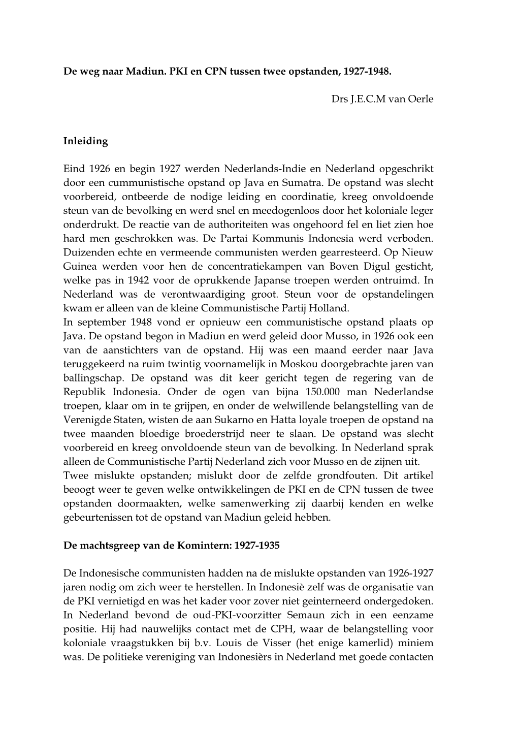 De Weg Naar Madiun. PKI En CPN Tussen Twee Opstanden, 1927-1948