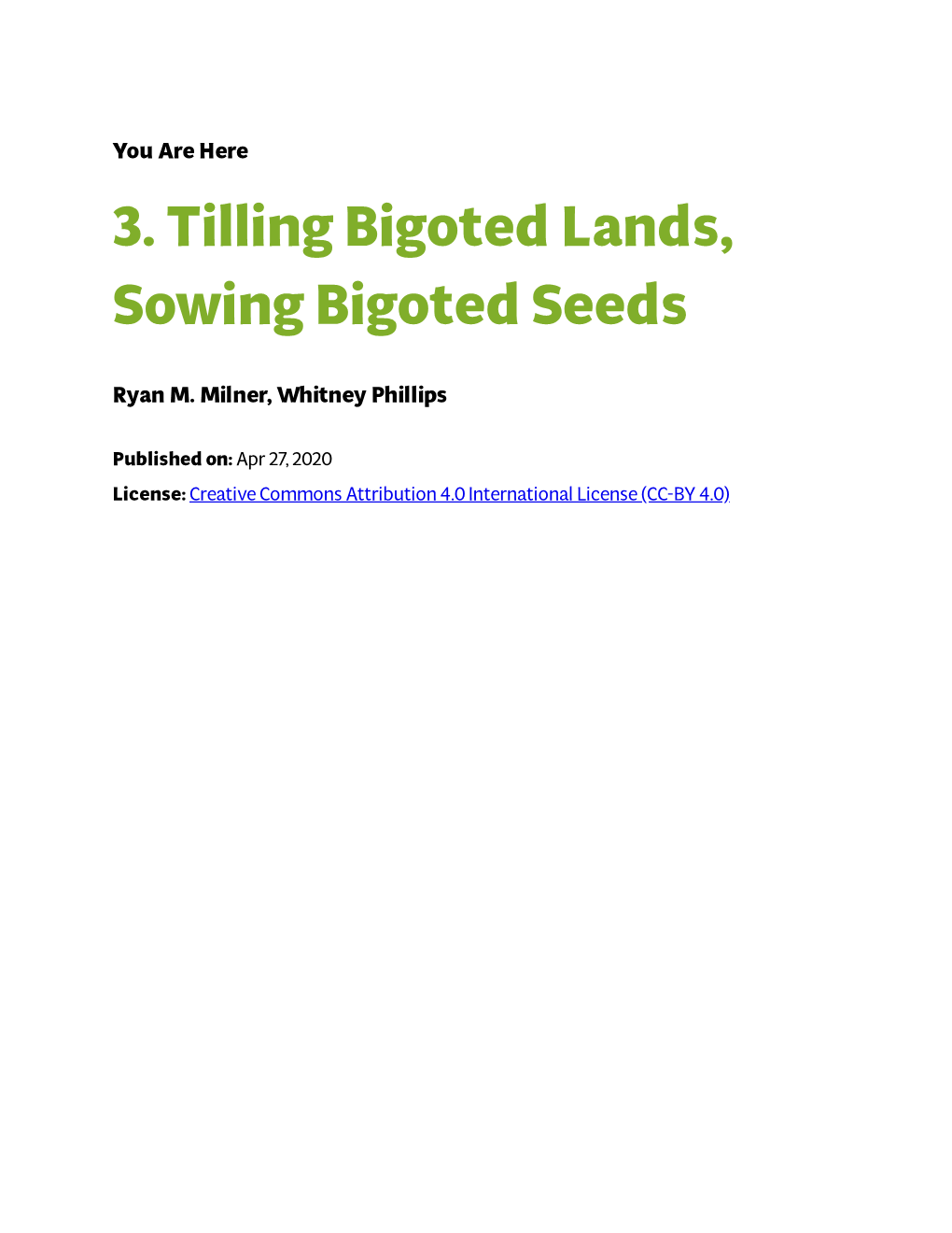 3. Tilling Bigoted Lands, Sowing Bigoted Seeds
