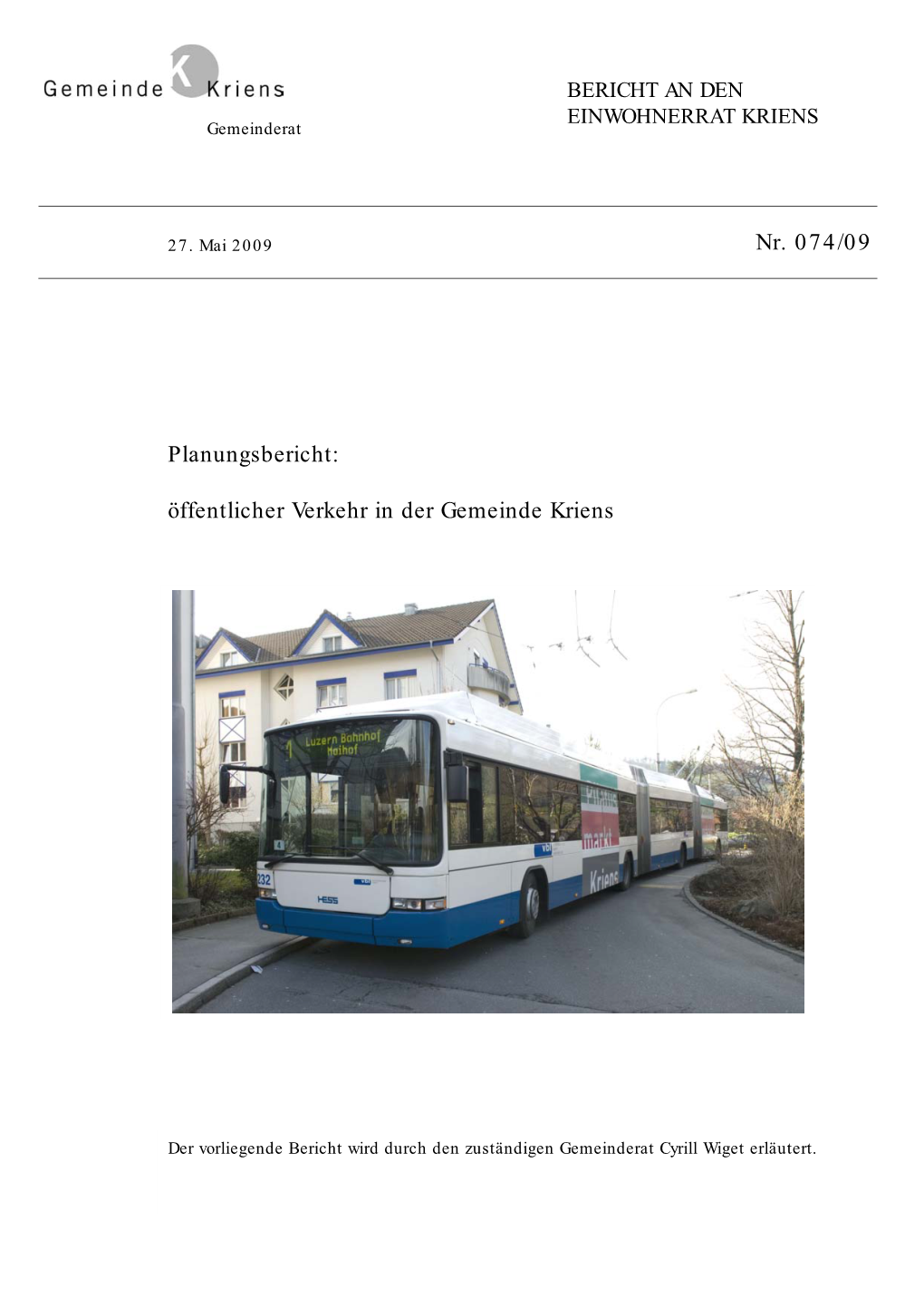 Nr. 2009-074 Planungsbericht Öffentlicher Verkehr in Der