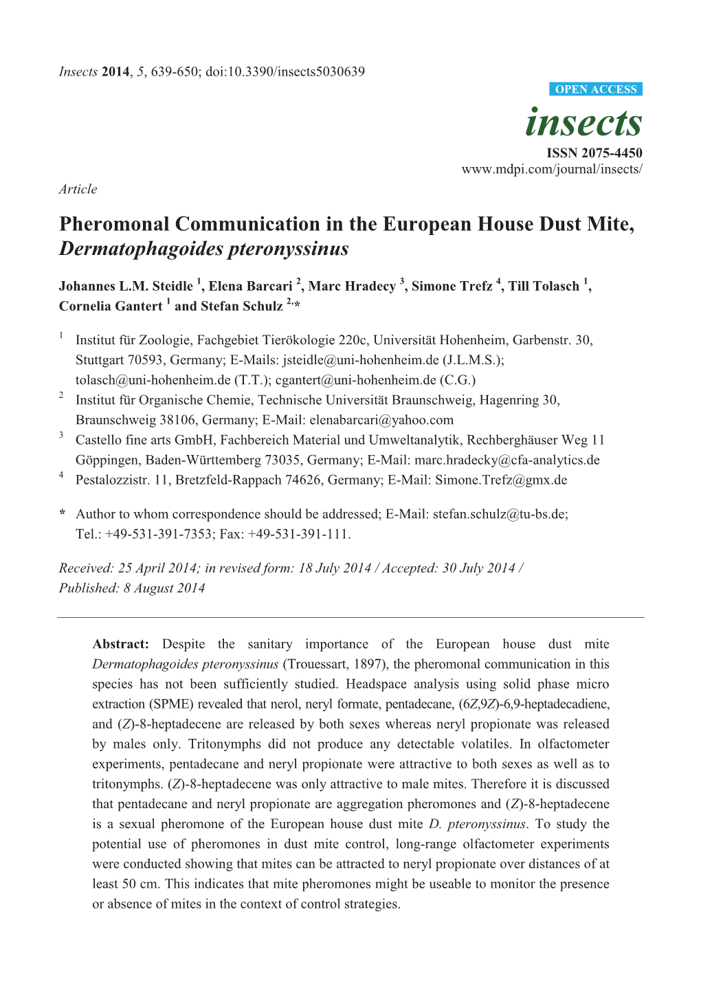 Pheromonal Communication in the European House Dust Mite, Dermatophagoides Pteronyssinus