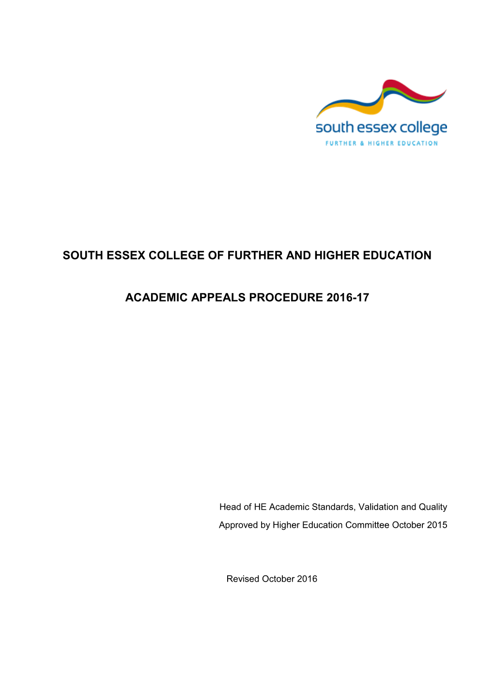 South Essex College of Further and Higher Education Academic Appeals Procedure 2016-17