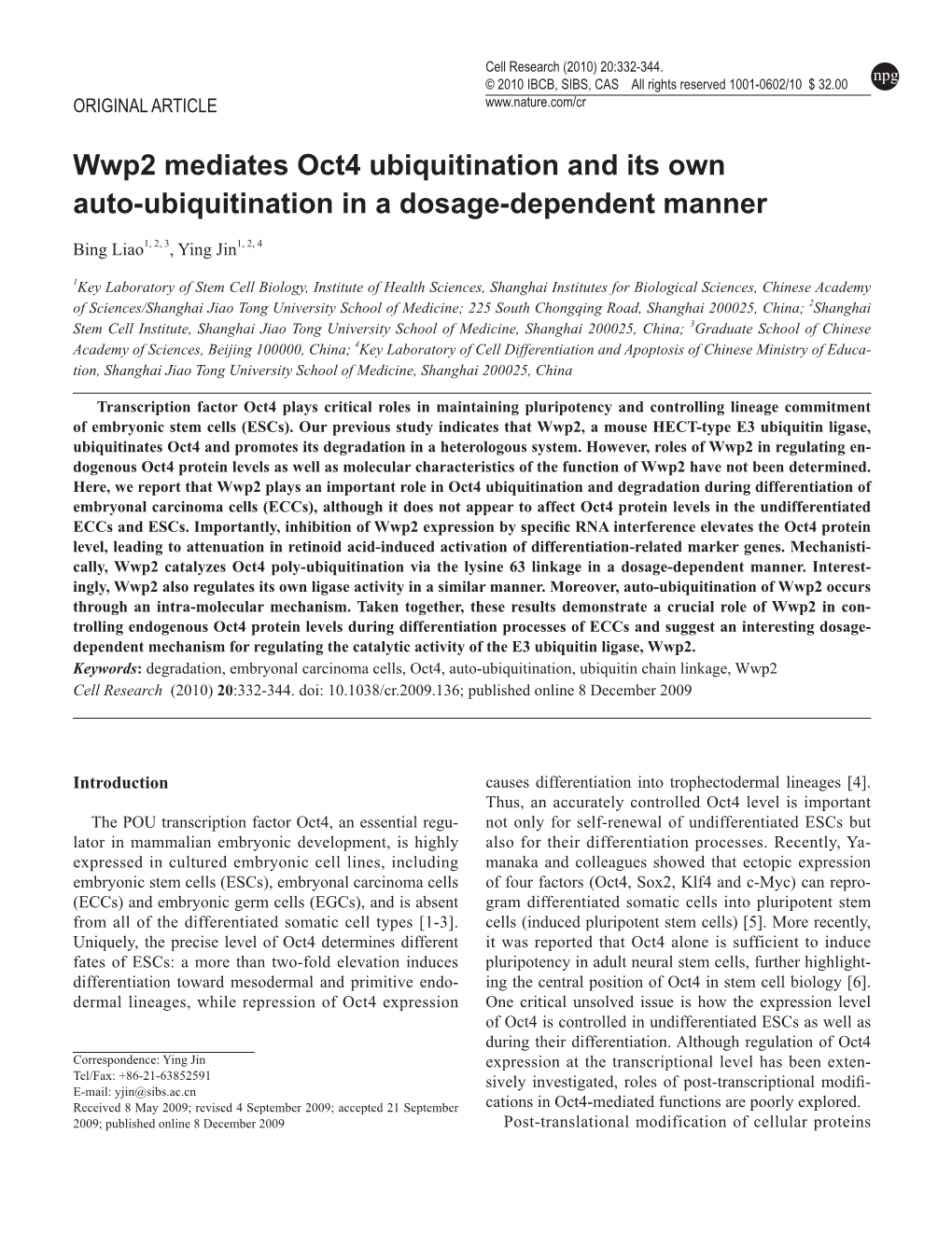 Wwp2 Mediates Oct4 Ubiquitination and Its Own Auto-Ubiquitination in a Dosage-Dependent Manner