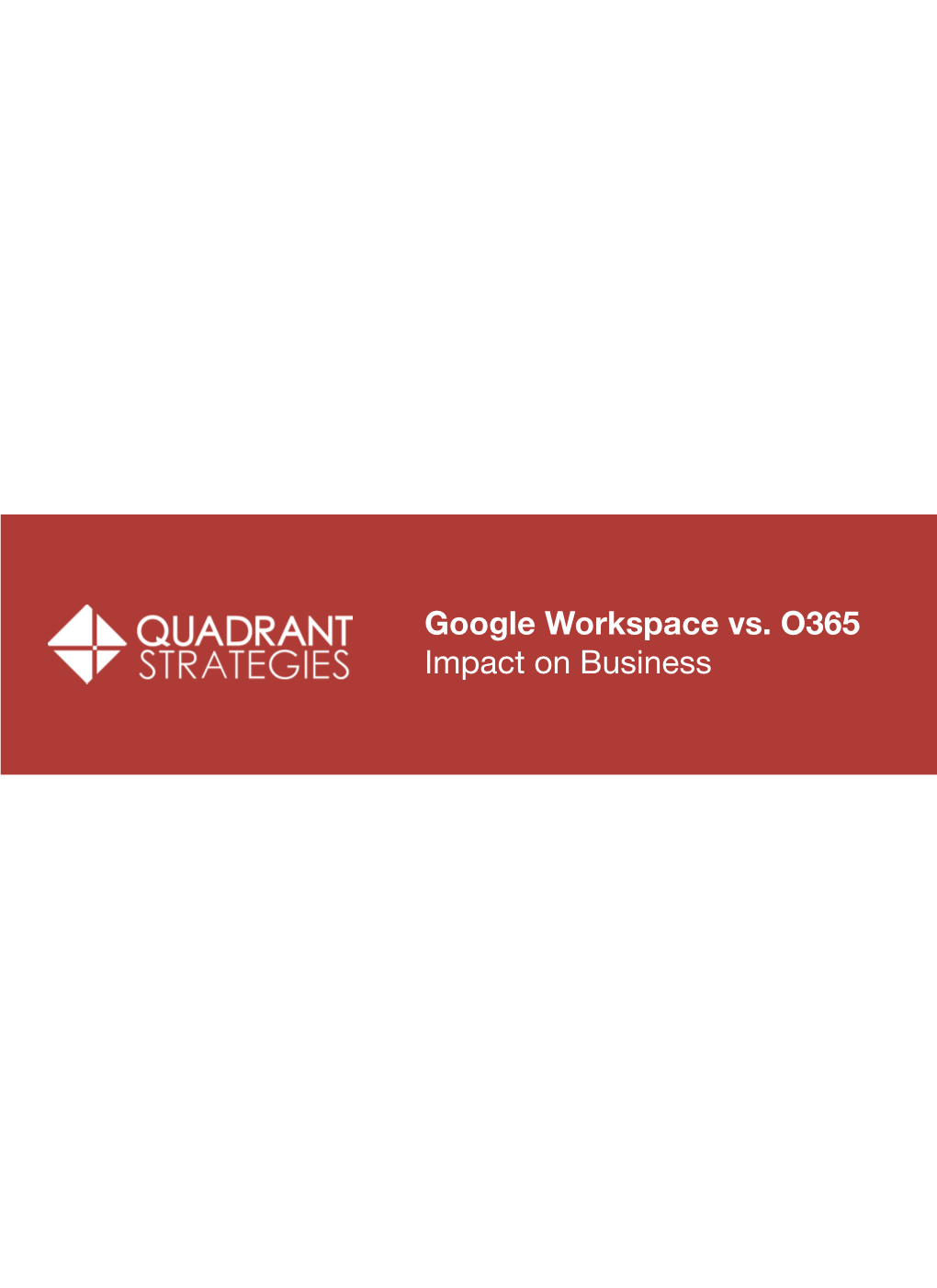 Google Workspace Vs. O365 Impact on Business Introduction and Landscape