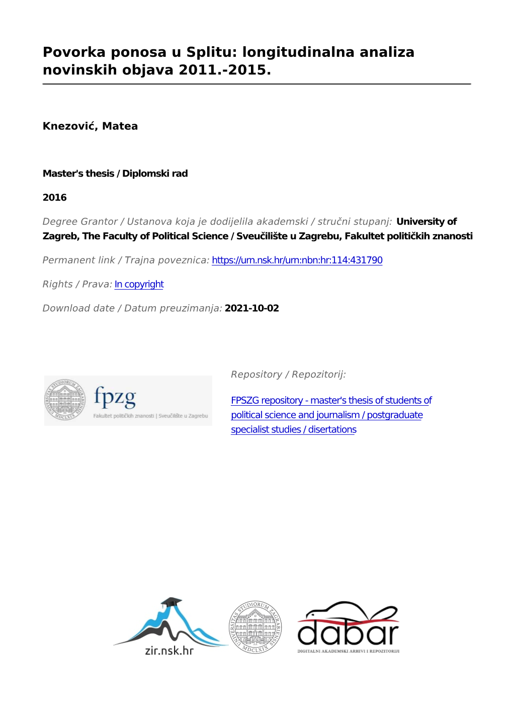 Povorka Ponosa U Splitu: Longitudinalna Analiza Novinskih Objava 2011.-2015