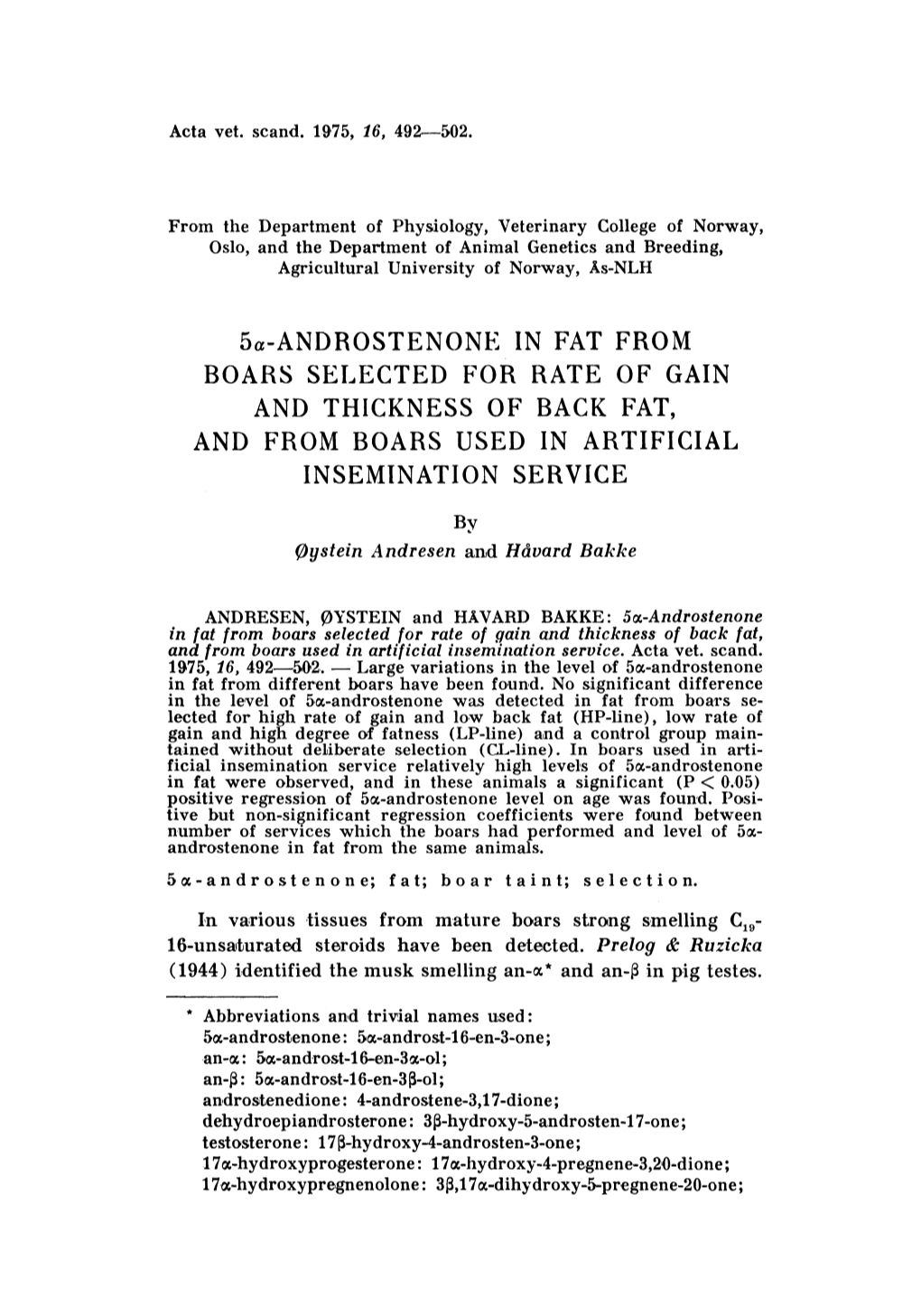 5A-ANDROSTENONE in FAT from BOARS SELECTED for RATE OF