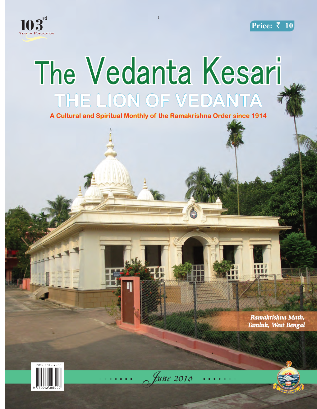 THE LION of VEDANTA a Cultural and Spiritual Monthly of the Ramakrishna Order Since 1914