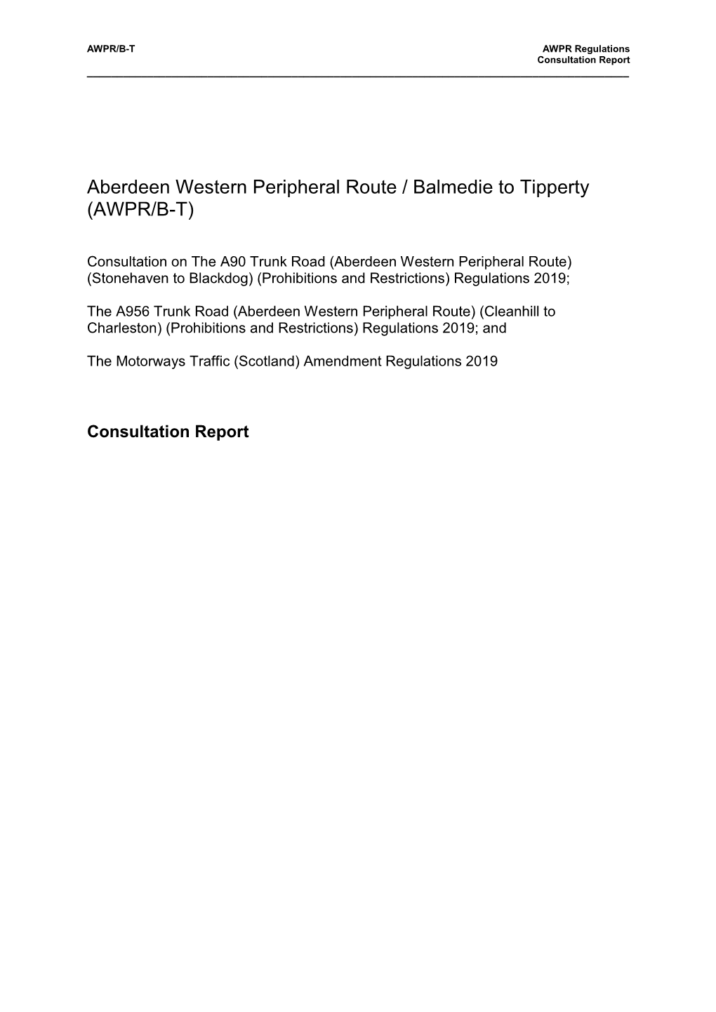 Aberdeen Western Peripheral Route / Balmedie to Tipperty (AWPR/B-T)