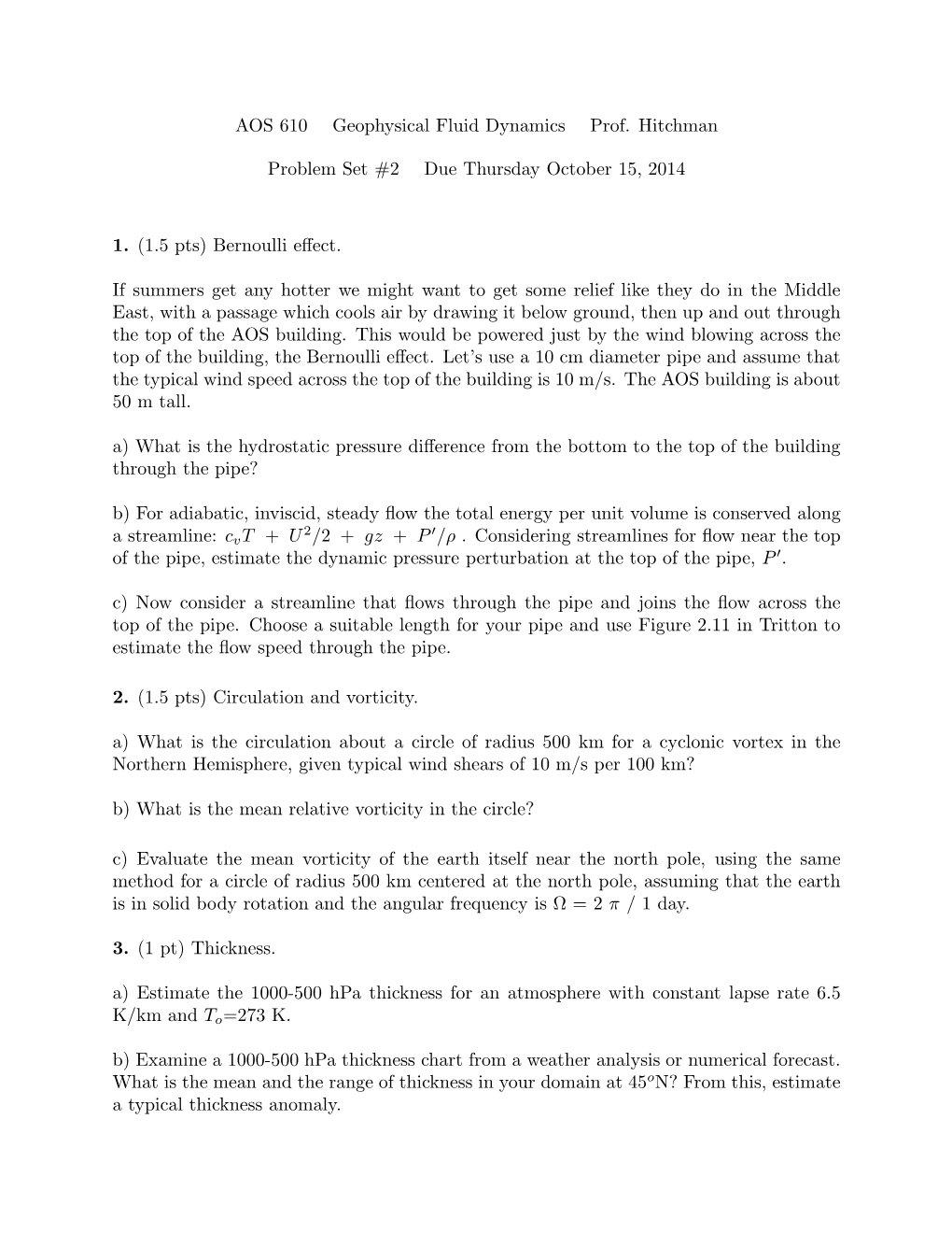 AOS 610 Geophysical Fluid Dynamics Prof. Hitchman Problem Set #2