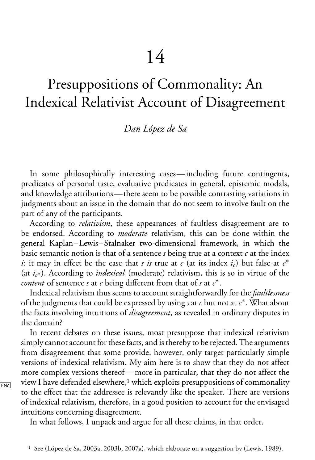 Presuppositions of Commonality: an Indexical Relativist Account of Disagreement