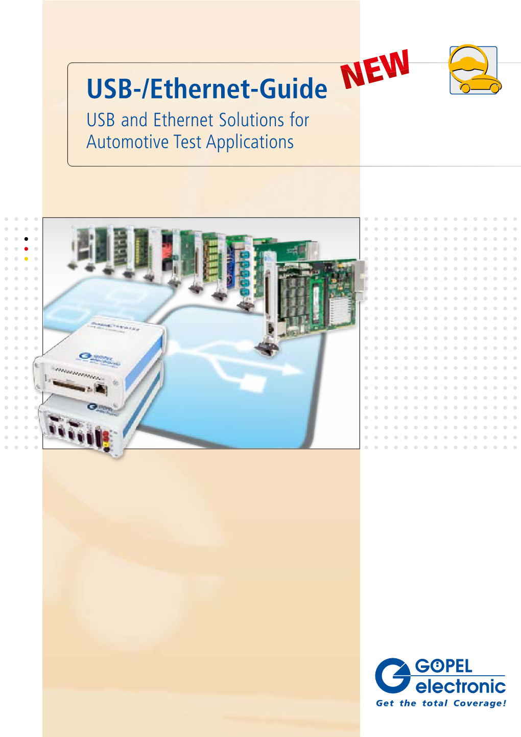 USB-/Ethernet-Guide USB and Ethernet Solutions for Automotive Test Applications