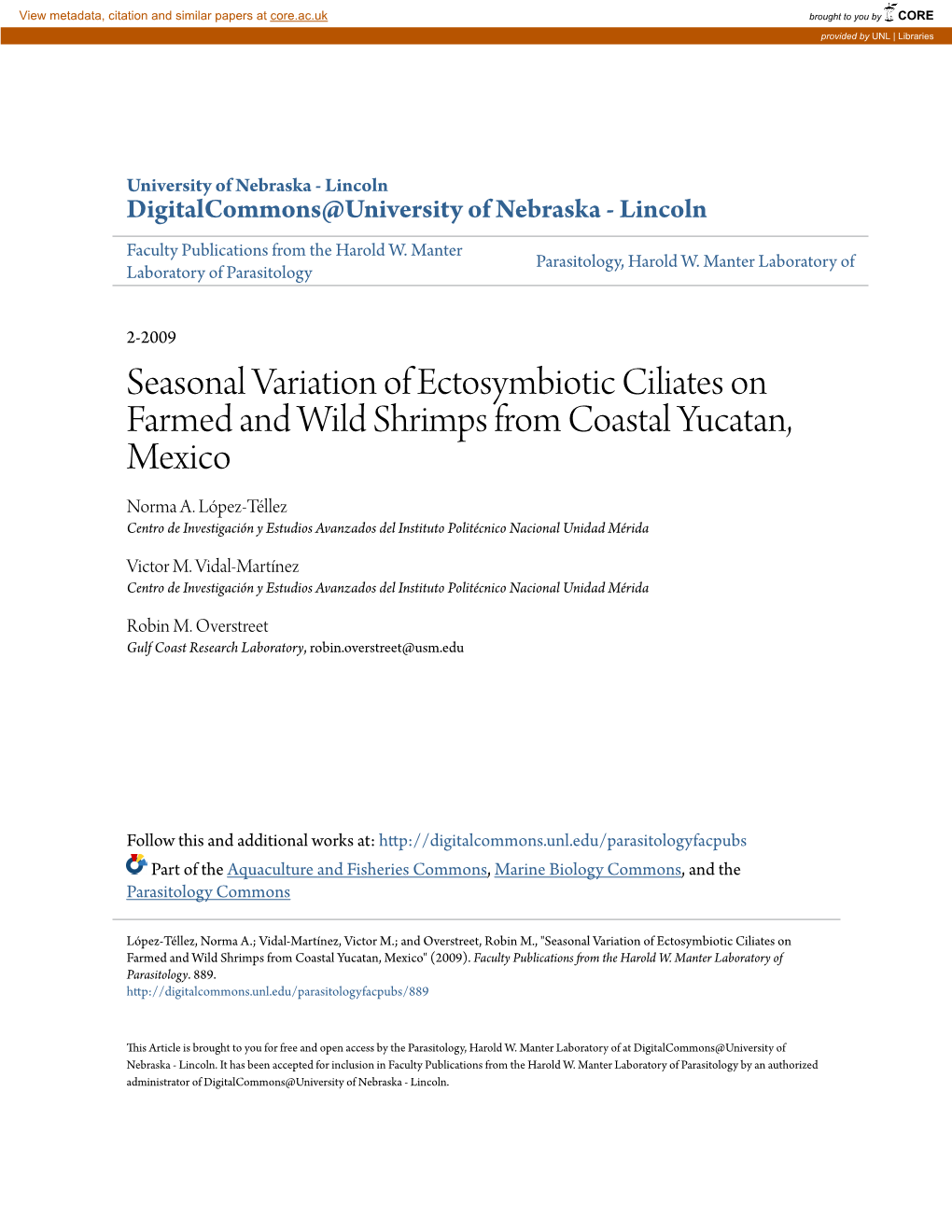 Seasonal Variation of Ectosymbiotic Ciliates on Farmed and Wild Shrimps from Coastal Yucatan, Mexico Norma A