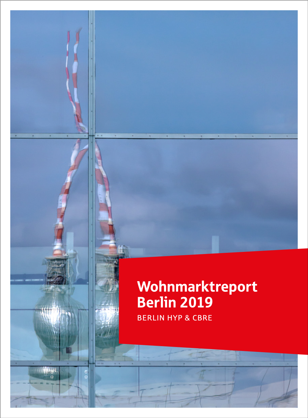 Wohnmarktreport Berlin 2019