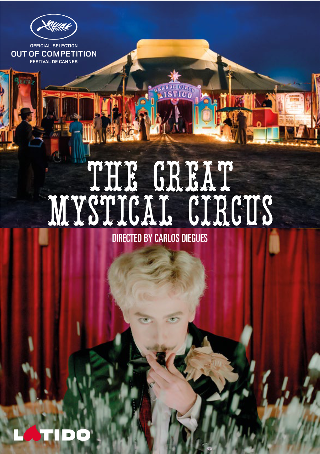 The Great Mystical Circus Directed by Carlos Diegues the Great Mystical Circus