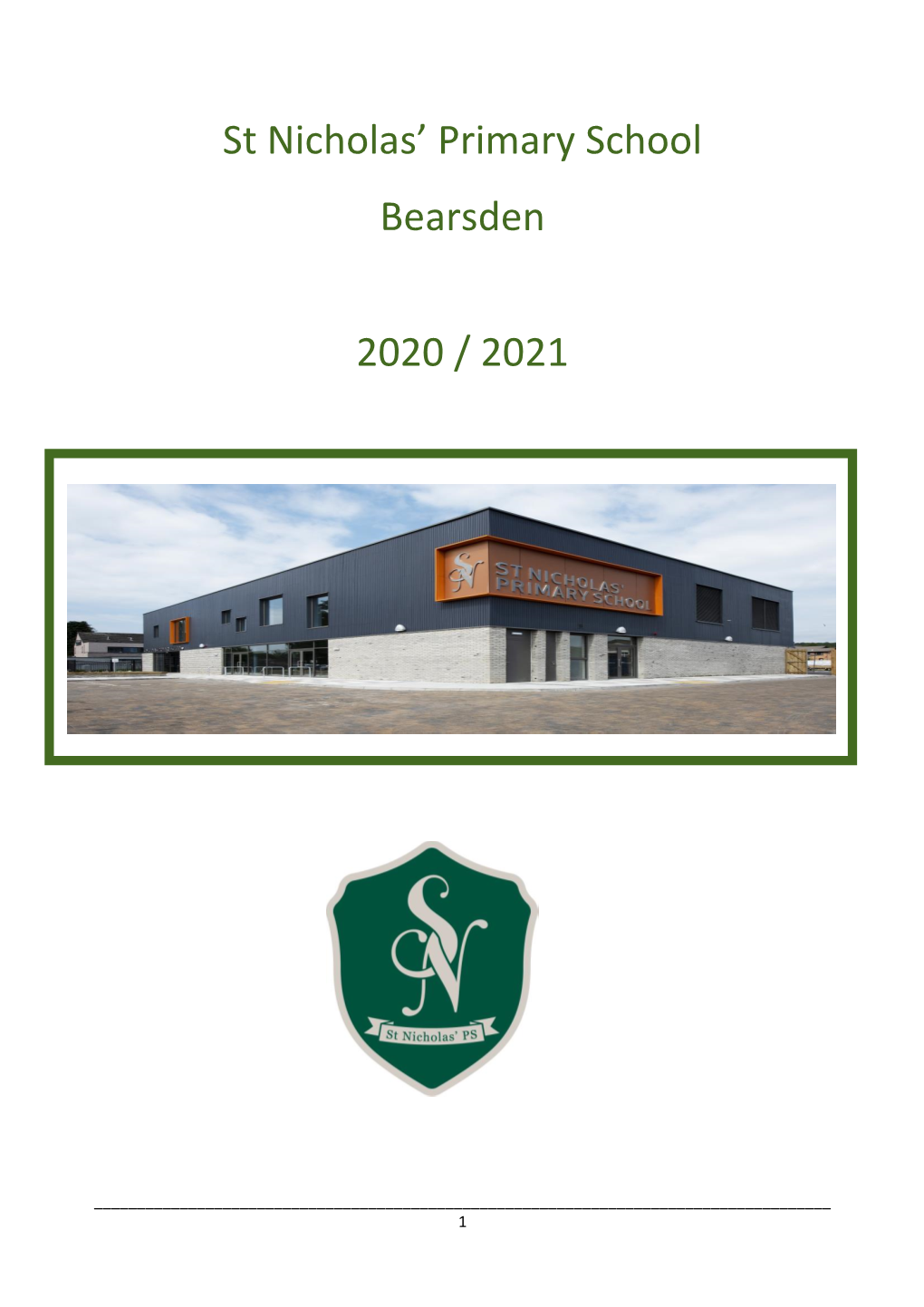 St Nicholas' Primary School Bearsden 2020 / 2021