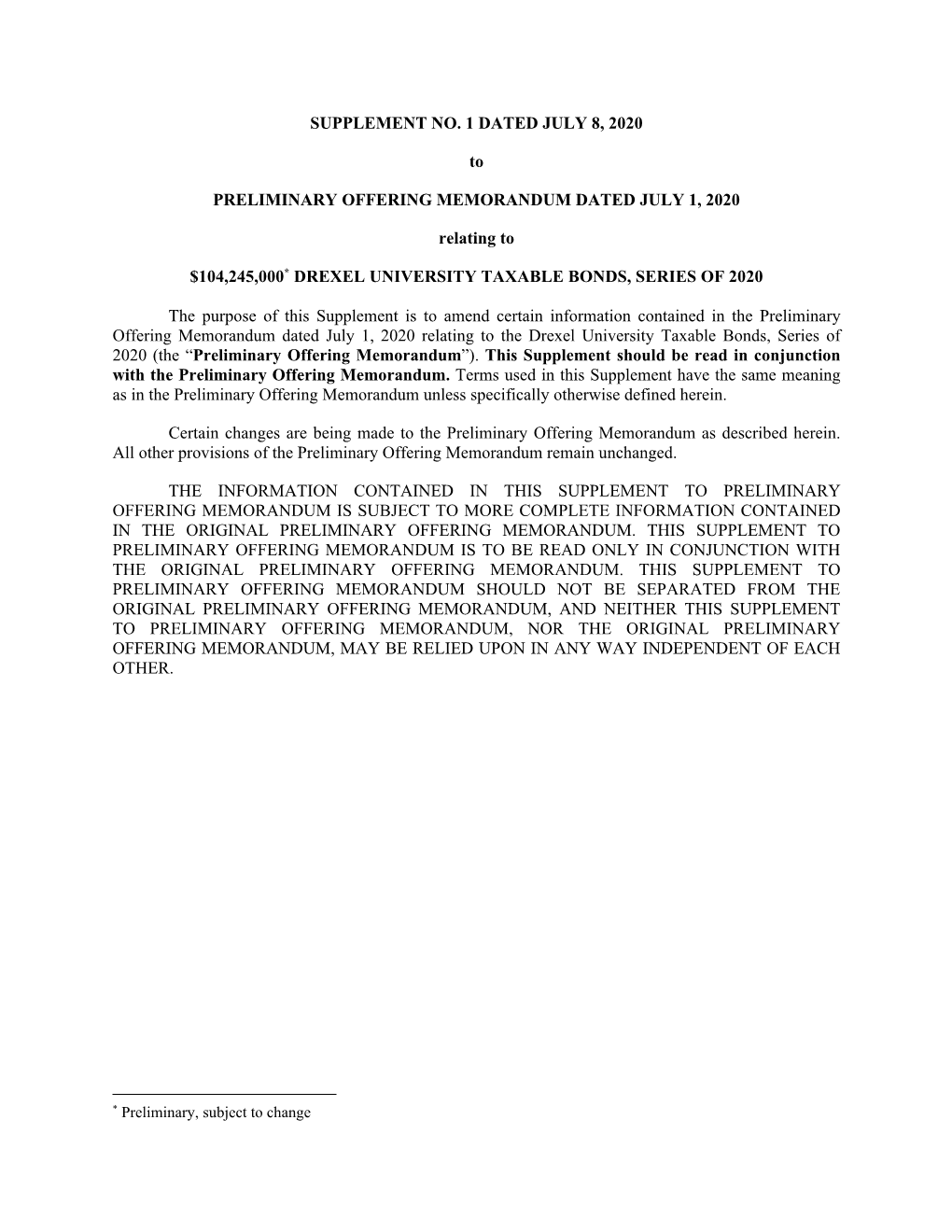 SUPPLEMENT NO. 1 DATED JULY 8, 2020 to PRELIMINARY OFFERING MEMORANDUM DATED JULY 1, 2020 Relating to $104,245,000* DREXEL UNIVE