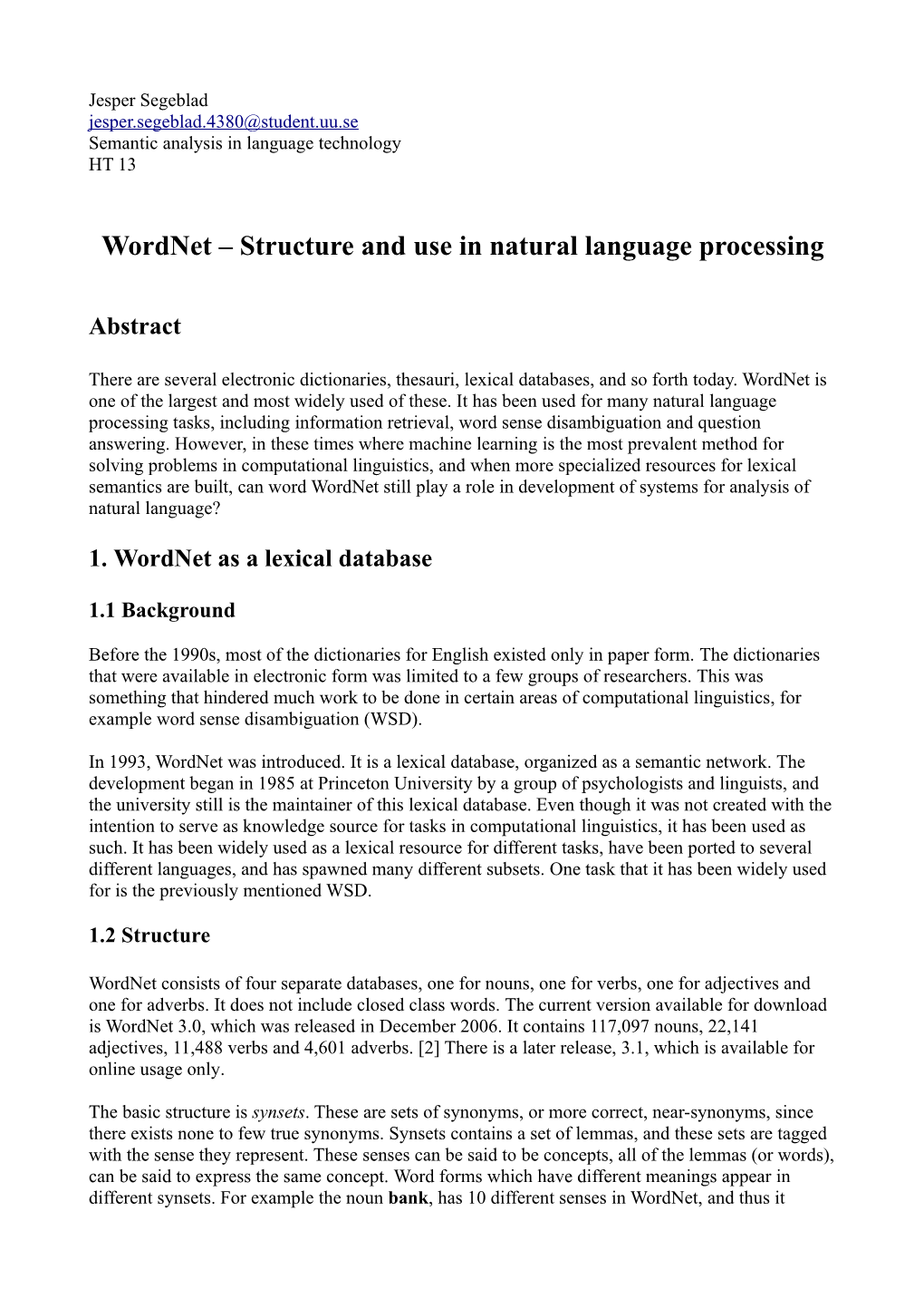 Wordnet – Structure and Use in Natural Language Processing