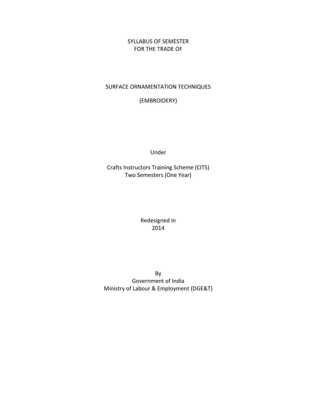 Syllabus of Semester for the Trade of Surface