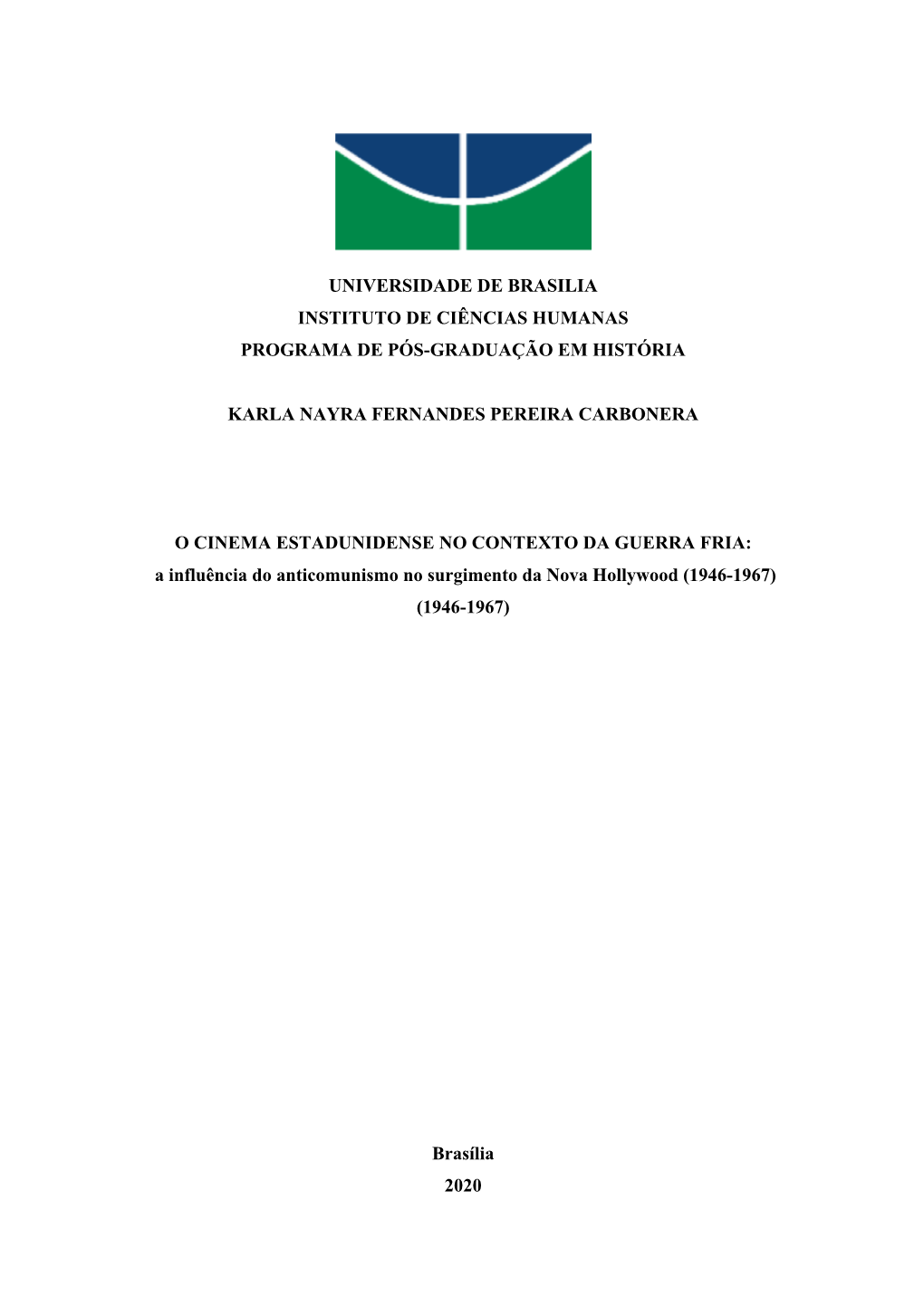 Universidade De Brasilia Instituto De Ciências Humanas Programa De Pós-Graduação Em História