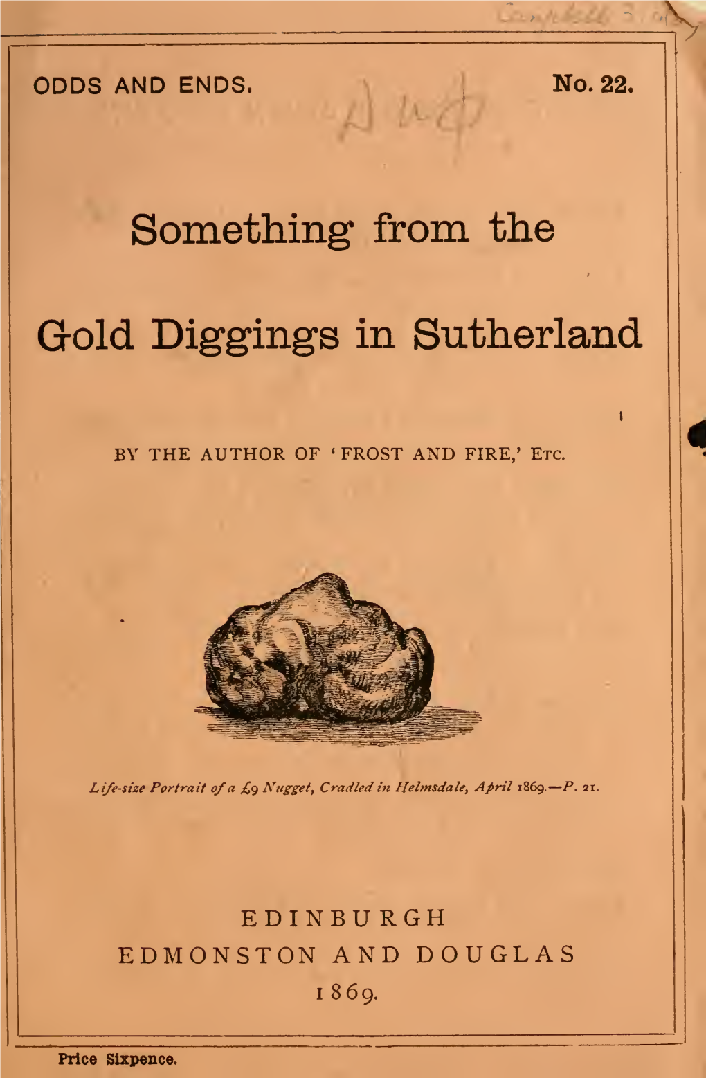 Something from the Gold Diggings in Sutherland