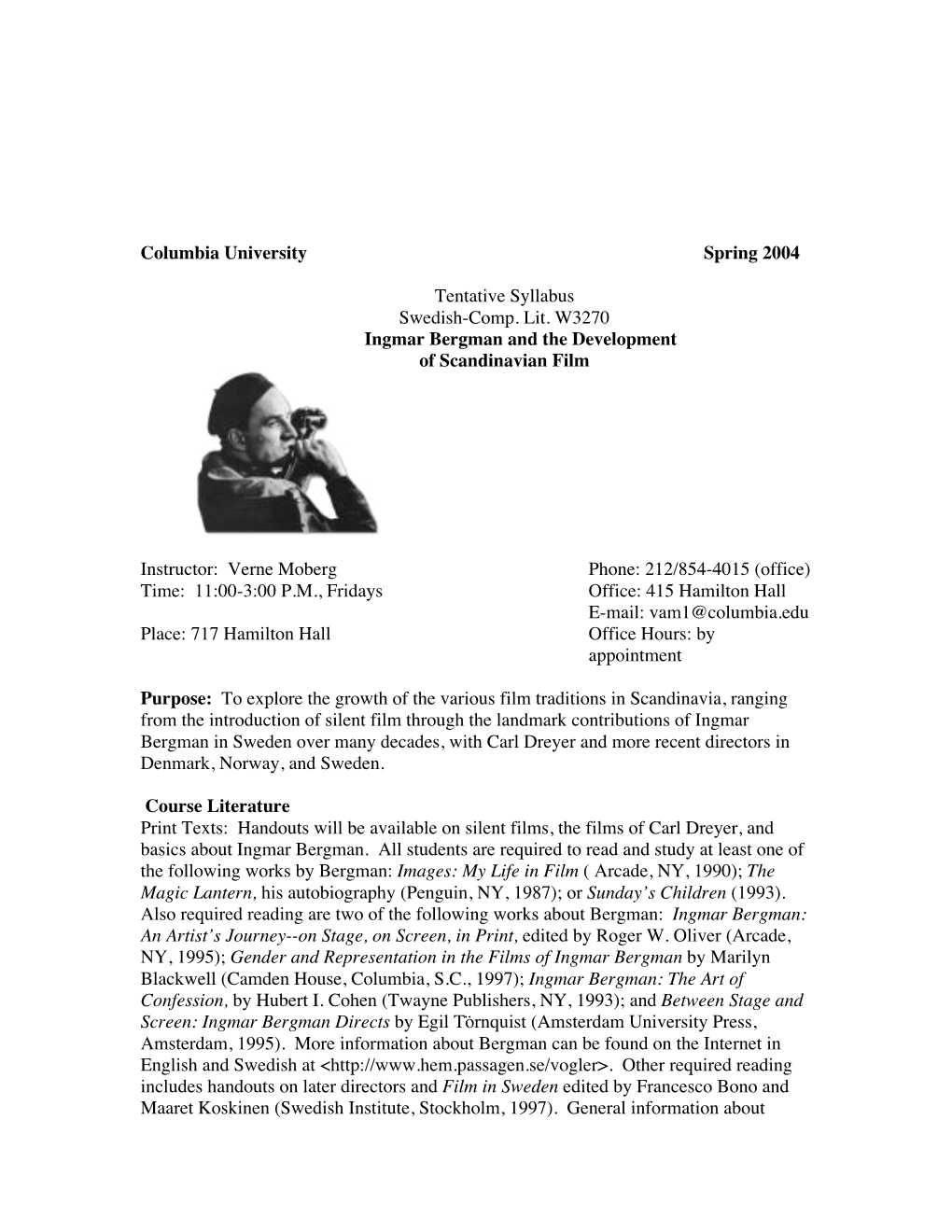 Columbia University Spring 2004 Tentative Syllabus Swedish-Comp