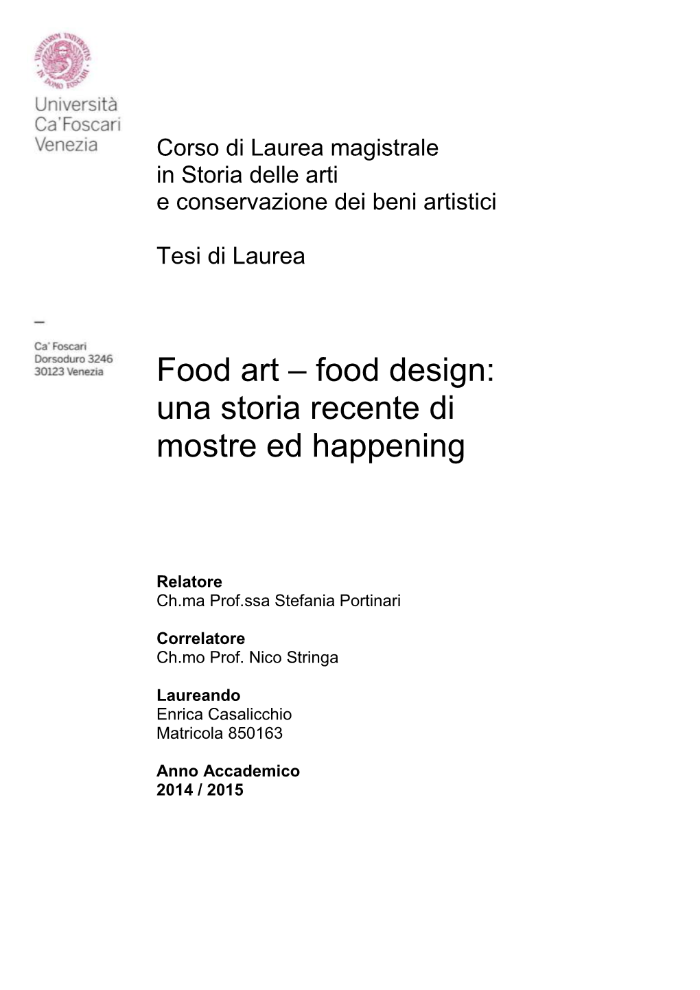 Food Art – Food Design: Una Storia Recente Di Mostre Ed Happening