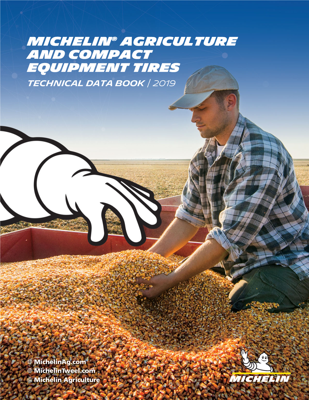 Michelin® Agriculture and Compact Equipment Tires Technical Data Book | 2019