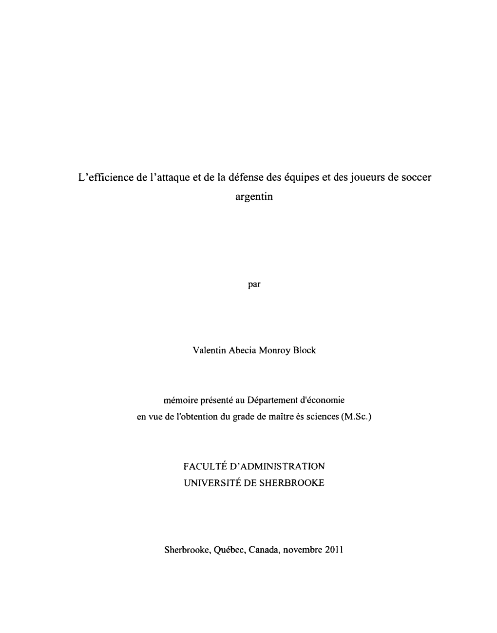 L'efficience De L'attaque Et De La Défense Des Équipes Et Des Joueurs De Soccer Argentin