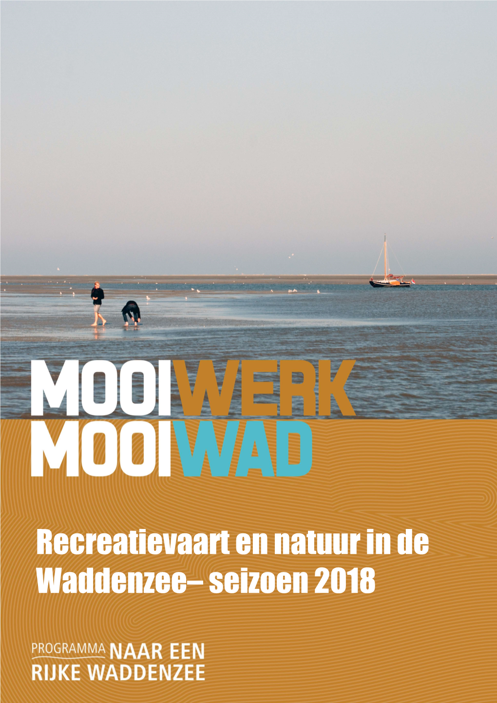 Recreatievaart En Natuur in De Waddenzee– Seizoen 2018