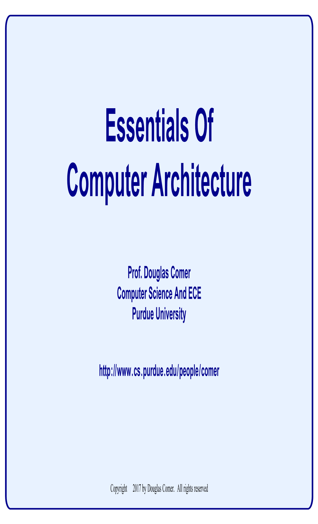 Essentials of Computer Architecture