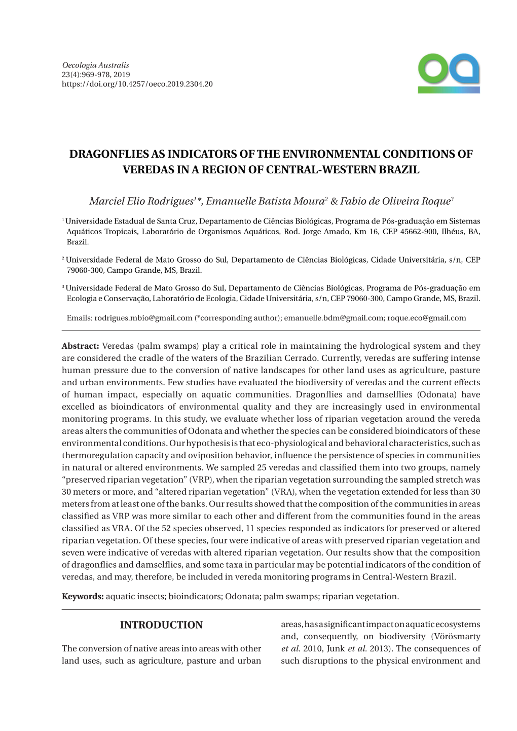 Dragonflies As Indicators of the Environmental Conditions of Veredas in a Region of Central-Western Brazil