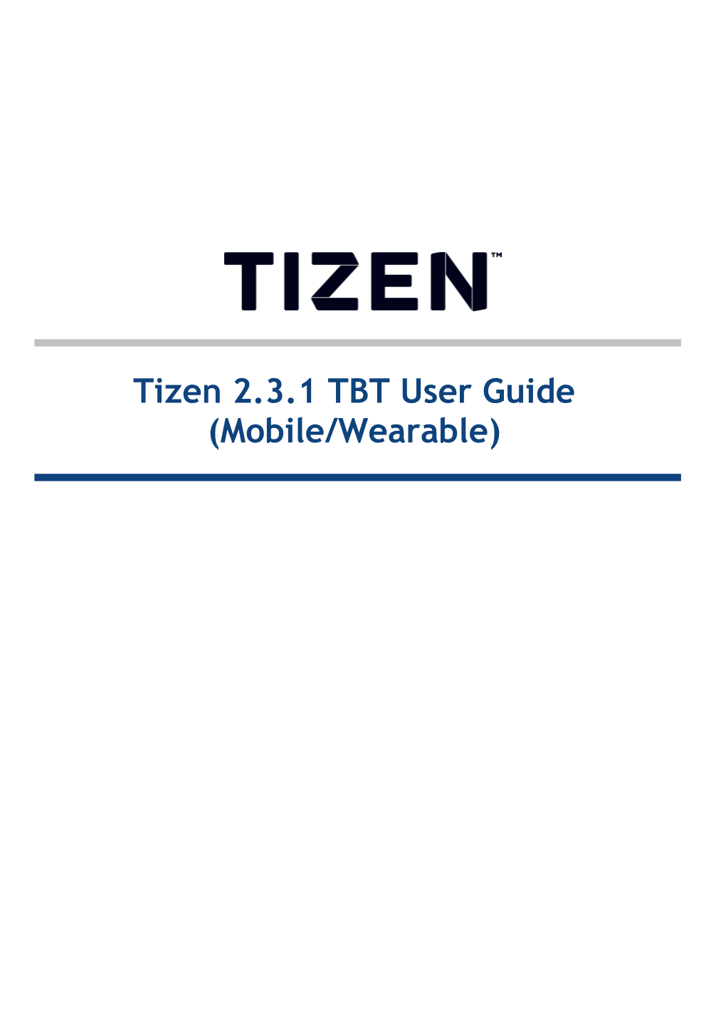 Tizen 2.3.1 TBT User Guide (Mobile/Wearable)